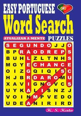 EASY PORTUGUESE Word Search Puzzles by K S Kato, Paperback Barnes