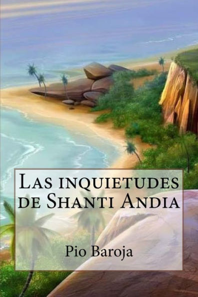 Las inquietudes de Shanti Andia (Spanish Edition)