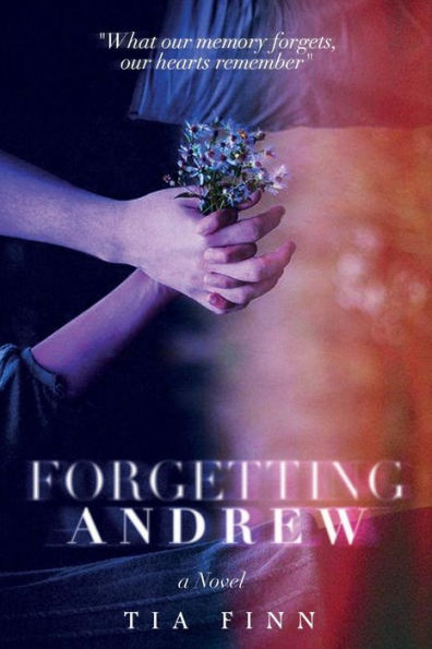 Forgetting Andrew: A Novel