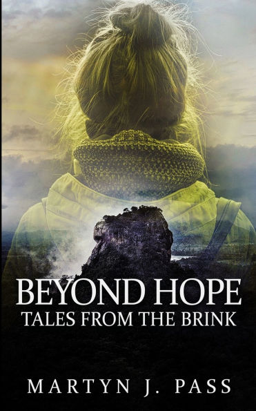 Beyond Hope