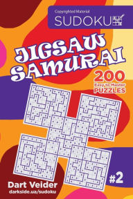 Title: Sudoku Jigsaw Samurai - 200 Easy to Master Puzzles (Volume 2), Author: Dart Veider