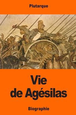Vie de Agï¿½silas