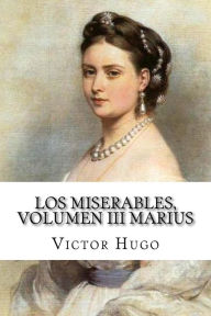 Title: Los miserables, volumen III Marius (Spanish Edition), Author: Victor Hugo