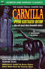 Title: CARMILLA, Special Illustrated Edition, Author: Bram Stoker