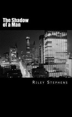 The Shadow of a Man: A Benedict Trius Adventure