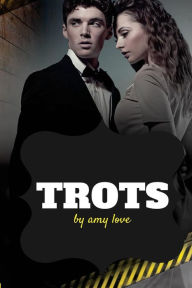 Title: Trots, Author: Amy Love