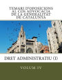 volum IV Temari d'oposicions Cos Advocacia Generalitat Catalunya: Dret Administratiu I