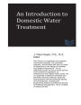 An Introduction to Domestic Water Treatment