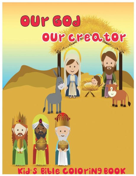 Our God, Our Creator.: Kid's Bible Coloring Book