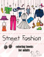 Fashion Coloring Books for Adults Vol.2: 2017 Fun Fashion and Fresh Styles!