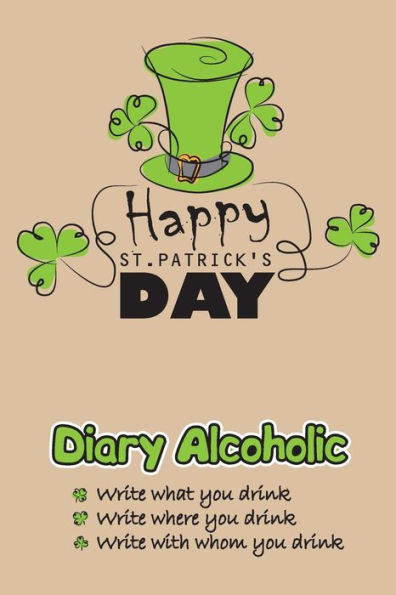Diary Alcoholic: Happy St.Patrick's Day
