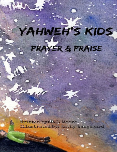 Yahweh's Kids: Prayer & Praise