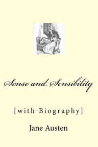 Title: Sense and Sensibility: [with Biography], Author: Jane Austen
