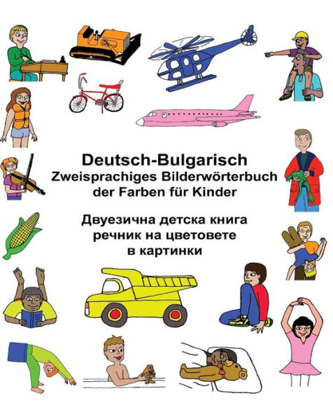 Deutsch-Bulgarisch Zweisprachiges Bilderwörterbuch der Farben für Kinder