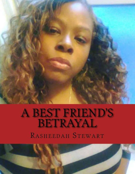 A Best Friend's Betrayal