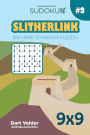 Sudoku Slitherlink - 200 Easy to Medium Puzzles 9x9 (Volume 9)