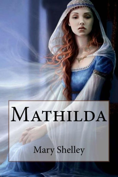 Mathilda Mary Shelley