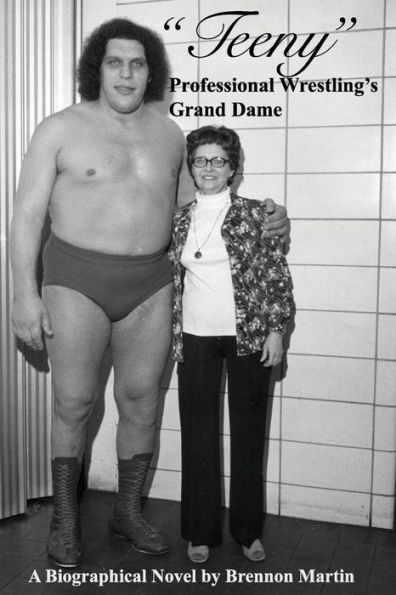 Teeny: Professional Wrestling's Grand Dame