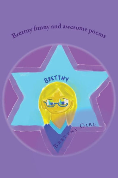 Brettny's Magically Musical Poems