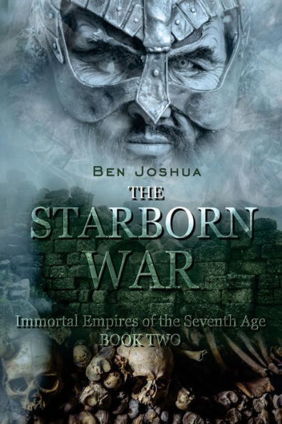 The Starborn War: Immortal Empires of the Seventh Age