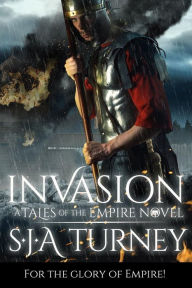 Title: Invasion, Author: S J a Turney