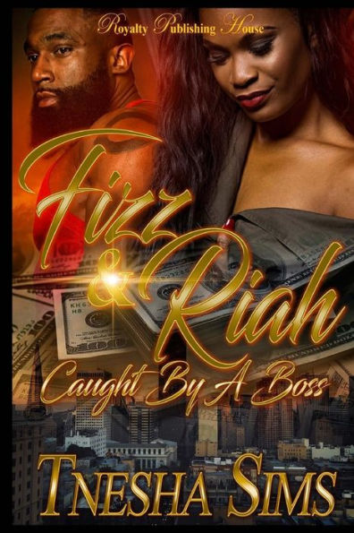 Fizz and Riah: Caught by a Boss