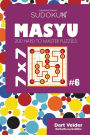 Sudoku Masyu - 200 Hard to Master Puzzles 7x7 (Volume 6)