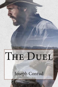 Title: The Duel Joseph Conrad, Author: Paula Benitez