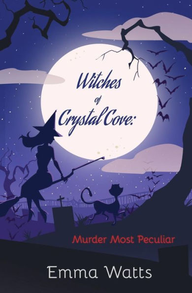 Witches of Crystal Cove: Murder Most Peculiar