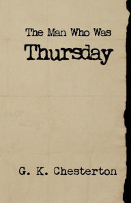 Title: The Man Who Was Thursday, Author: G. K. Chesterton