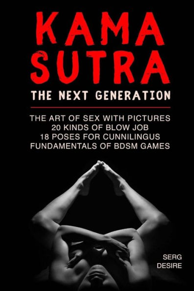 Kama sutra: The Next Generation