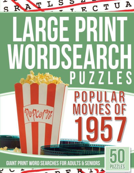 Large Print Wordsearches Puzzles Popular Movies of 1957: Giant Print Word Searches for Adults & Seniors