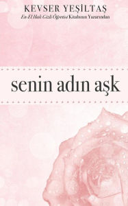 Title: Senin Adin Ask: 