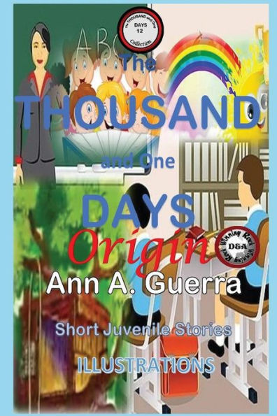 The THOUSAND and One DAYS: Short Juvenile Stories ENGLISH VERSION: Short Story- Origen- ENGLISH VERSION