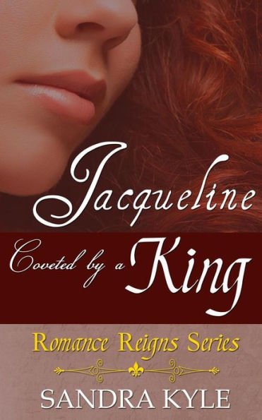 Jacqueline: Coveted By A King