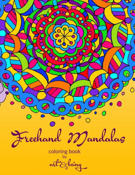 Freehand Mandalas: A Coloring Book