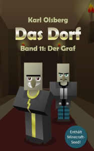 Title: Das Dorf Band 11: Der Graf, Author: Karl Olsberg