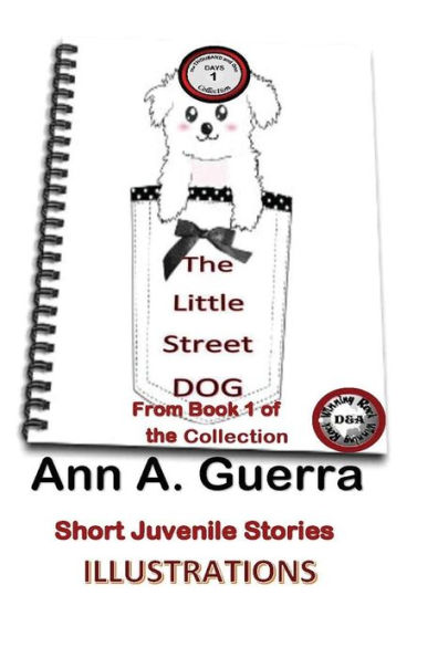 The Street Little Dog: A Short Juvenile Story