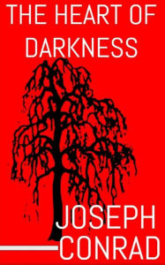 Title: Heart of Darkness, Author: Joseph Conrad