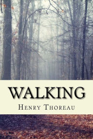 Title: Walking, Author: Henry David Thoreau