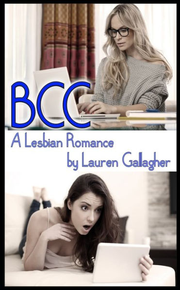 BCC: A Lesbian Romance