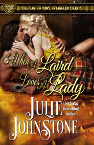 Title: When a Laird Loves a Lady, Author: Julie Johnstone