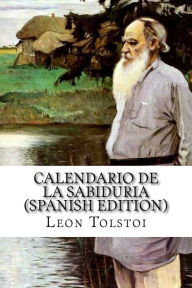 Title: Calendario De La Sabiduria, Author: Leo Tolstoy