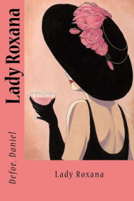 Title: Lady Roxana, Author: M B de Saint-Heraye
