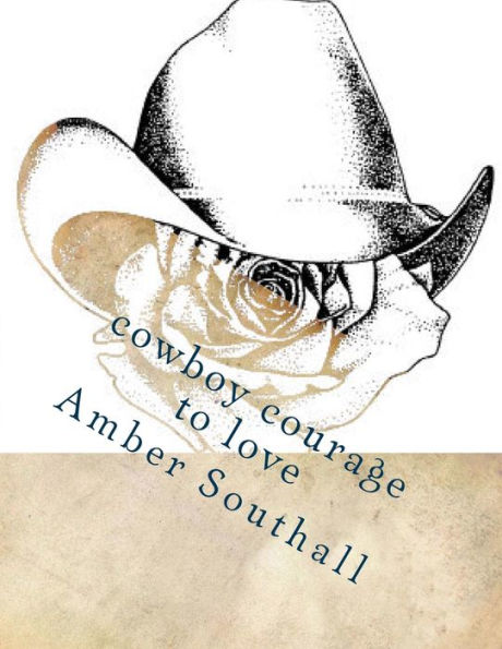 cowboy courage to love