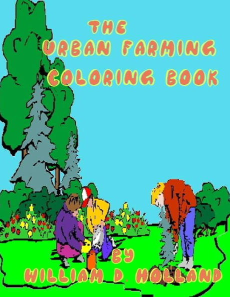 The Urban Farming Coloring Book