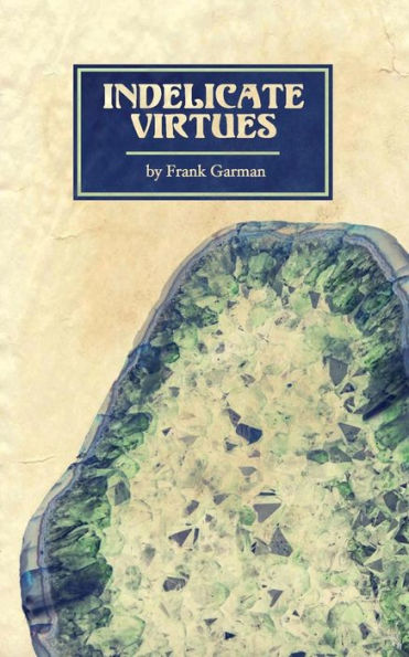 Indelicate Virtues