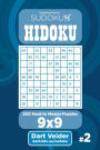 Sudoku Hidoku - 200 Hard to Master Puzzles 9x9 (Volume 2)