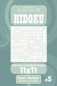 Title: Sudoku Hidoku - 200 Easy to Medium Puzzles 11x11 (Volume 5), Author: Dart Veider