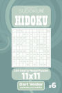 Sudoku Hidoku - 200 Hard to Master Puzzles 11x11 (Volume 6)